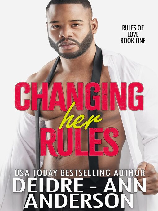 Title details for Changing Her Rules by Deidre - Ann Anderson - Available